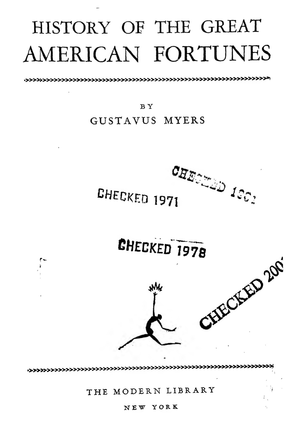 History of the Great American Fortunes (1909) by Gustavus Myers, 1872-1942